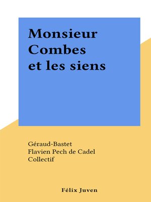 cover image of Monsieur Combes et les siens